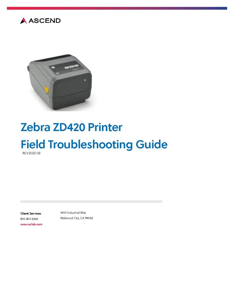 Zebra ZD420 Label Printer Troubleshooting Guide Ascend Reference Manual   Zebra420Cover 